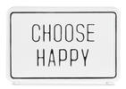 Bloc écriteau Choose Happy