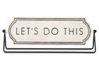 Lets Do This Sign