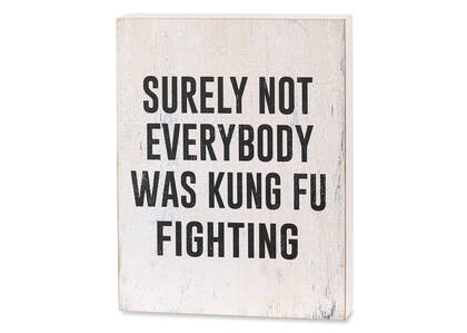Bloc écriteau Kung Fu Fighting