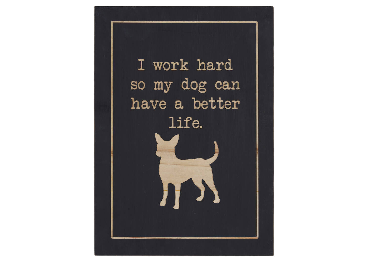 Work for My Dog Wall Plaque